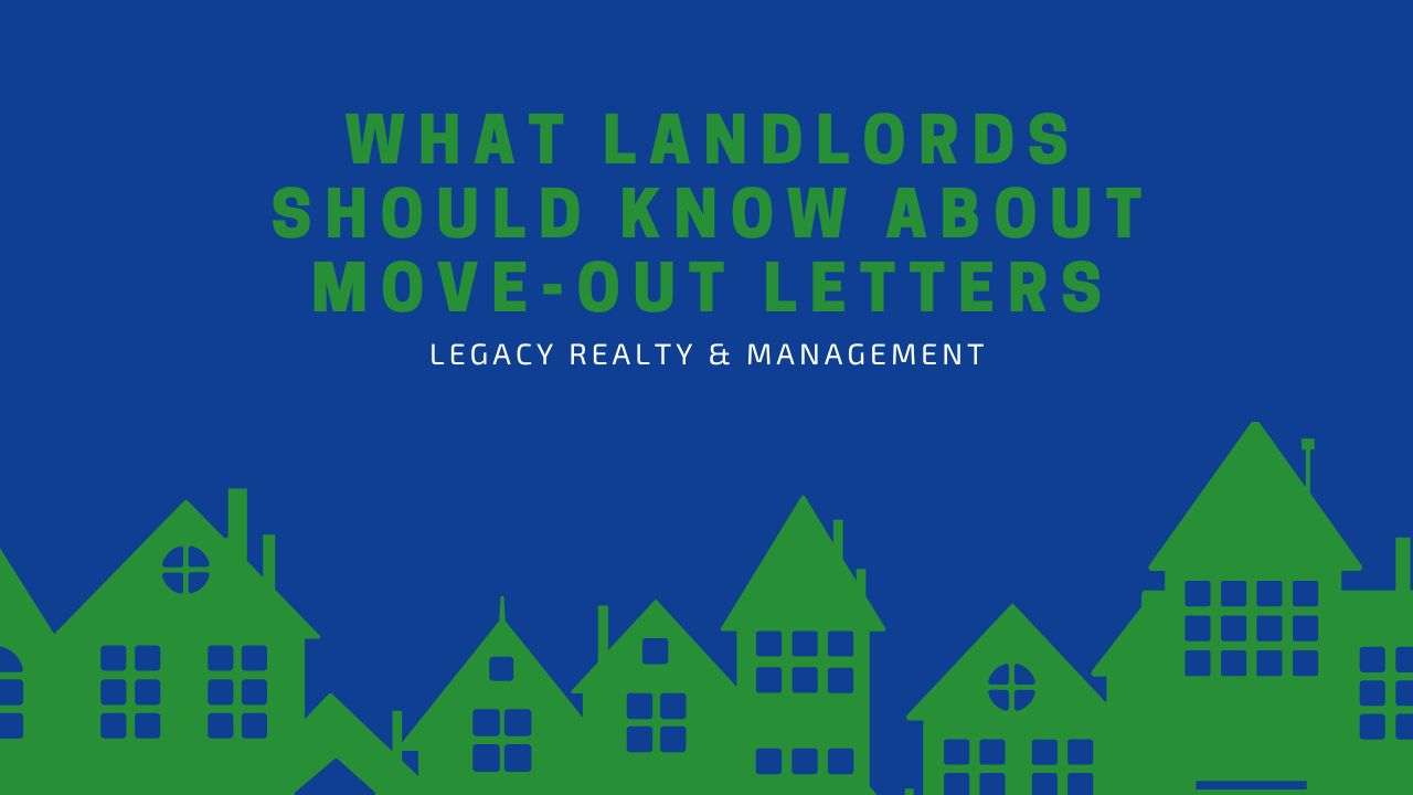 what landlords need to know about move out letters